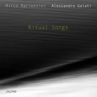 Ritual Songs by Mirco Mariottini