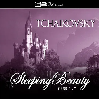 Tchaikovsky The Sleeping Beauty Op. 66 1-7 by Victor Fedotov