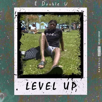 Level UP by E Double U