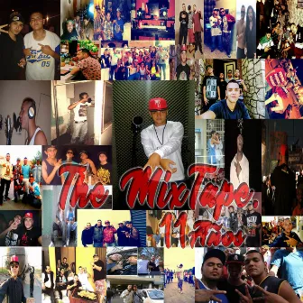 The Mixtape 11 Años by Somer Mc