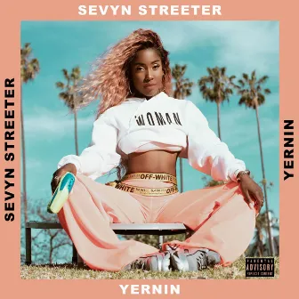 Yernin by Sevyn Streeter