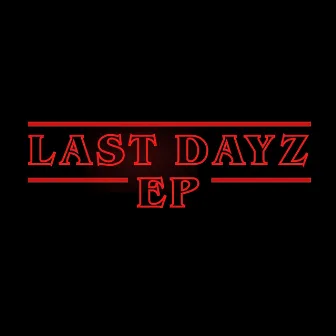 LastDayz by IMHOT3P