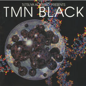 Tetsuya Komuro Presents TMN black by TM NETWORK