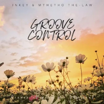 Groove Control by Mthetho The Law