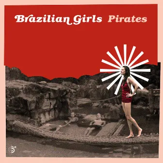 Pirates by Brazilian Girls