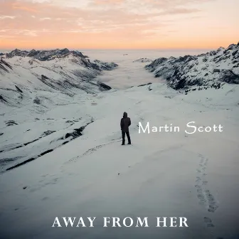 Away from Her by Martin Scott