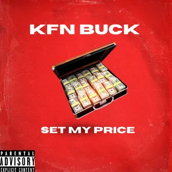 Set My Price by KFN Buck