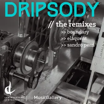 Dripsody (Remixes) - Single by Boundary