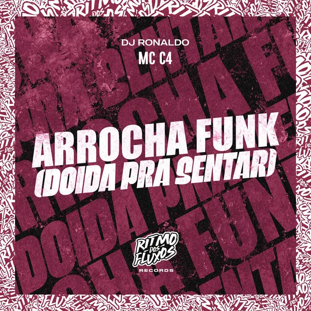 Arrocha Funk (Doida pra Sentar)