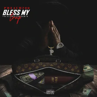 Bless My Trap by Preach700