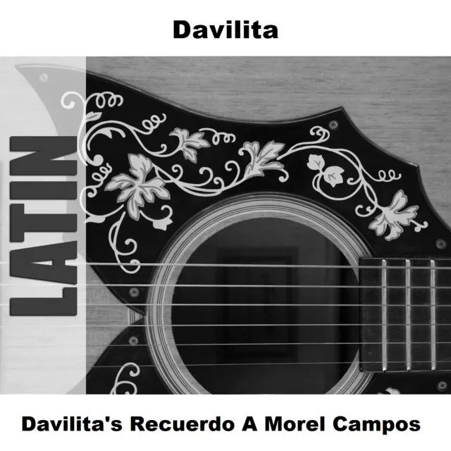 Davilita's Recuerdo A Morel Campos