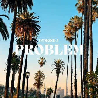 Problem by Dymond J