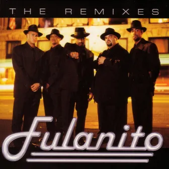 The Remixes by Fulanito