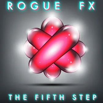 The Fifth Step by Rogue FX