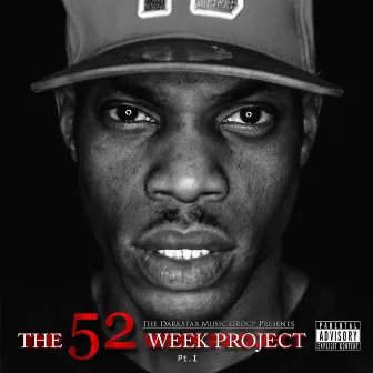 The 52 Week Project Pt. 1 by Black Boi