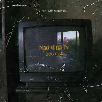 Não Vi na Tv by Unknown Artist