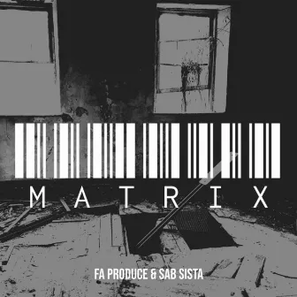 Matrix by Sab Sista