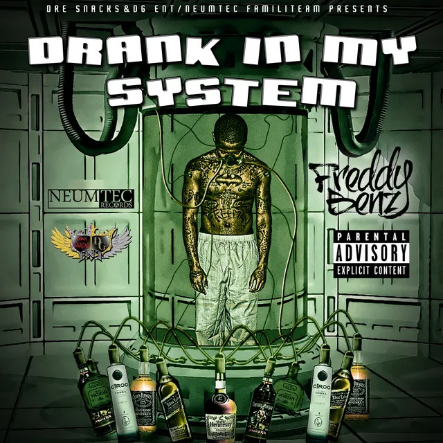 Drank in My System