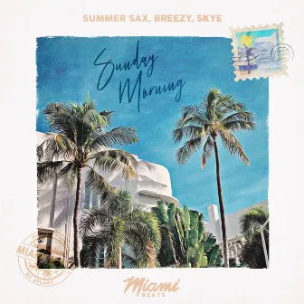 Sunday Morning by Breezy