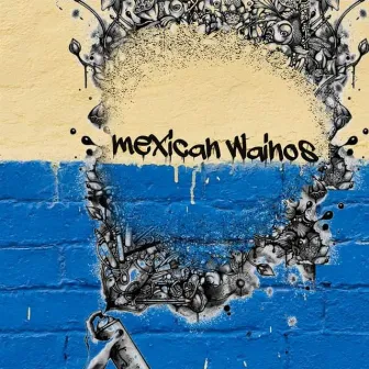 Monclova tramos (Demo) by Mexican Wainos