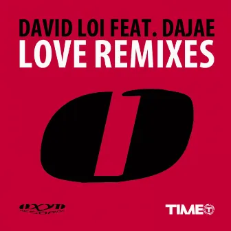 Love (Remixes) by David Loi