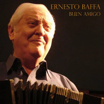 Buen Amigo by Ernesto Baffa