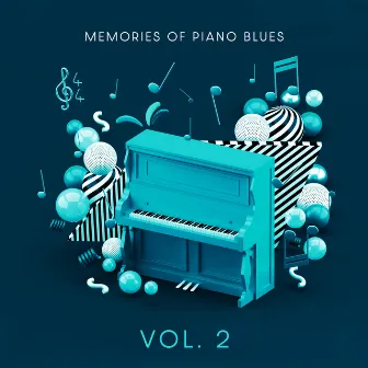 Memories of Piano Blues: Vol. 2, Astounding Music for Retro Bars, Mess Around, Piano Blues Jazz Swing, Crazy Kings of the Blues by Royal Blues New Town