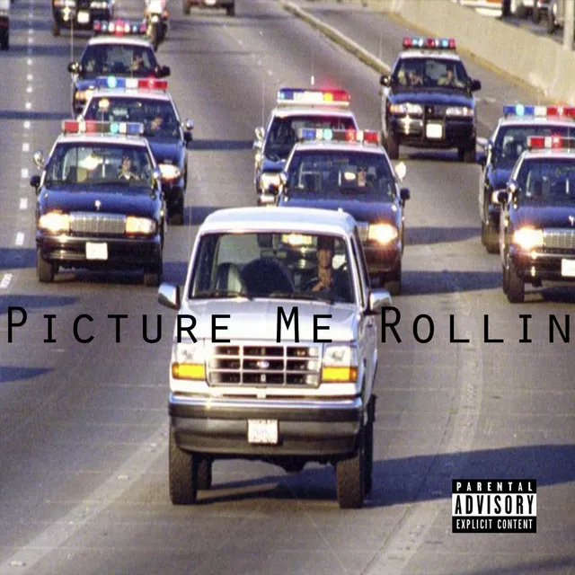 Picture Me Rollin