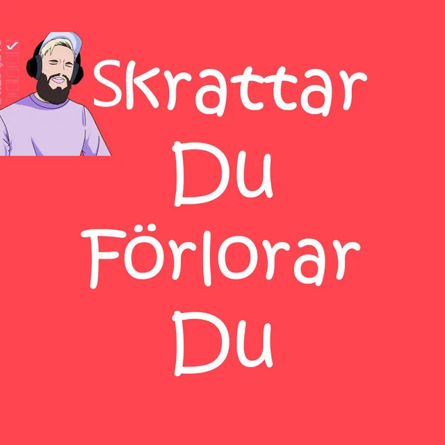 Skrattar Du Förlorar Du