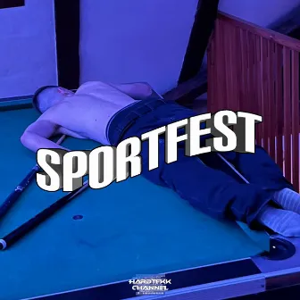 Sportfest by Hardtekk Channel