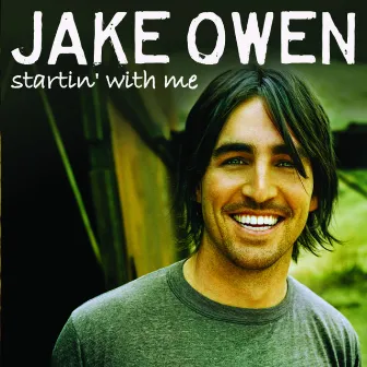 Startin' With Me by Jake Owen