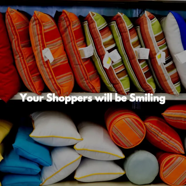 Your Shoppers will be Smiling