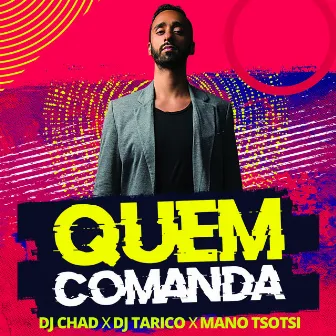 Quem Comanda by Mano Tsotsi