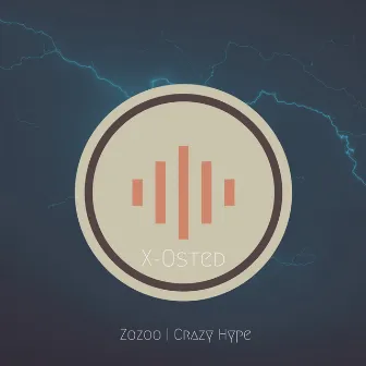 Crazy Hype by ZoZoo