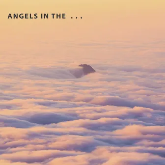 Angels in the . . . by Jonny Virgo