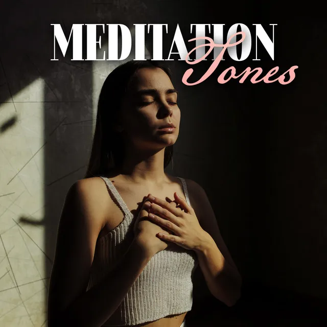 Meditation Tones: Connect with Your Heart