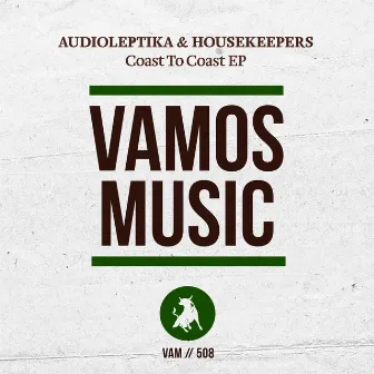 Coast to Coast Ep by Housekeepers