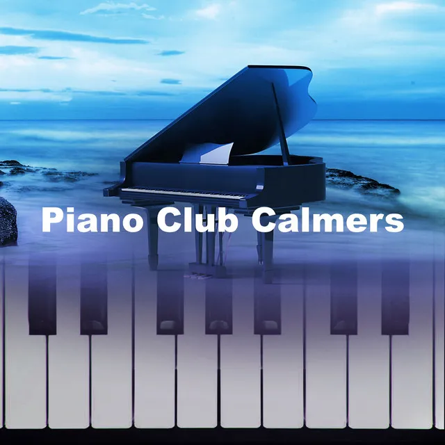 Piano Club Calmers