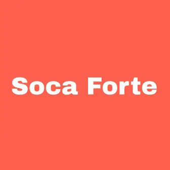 Soca Forte by Darlan no Beat