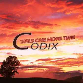 Girls One More Time by Codix