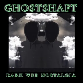 Dark Web Nostalgia by Ghostshaft