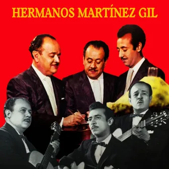 Grandes Éxitos (Remastered) by Hermanos Martinez Gil