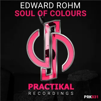 Soul of Colours by Edward Rohm