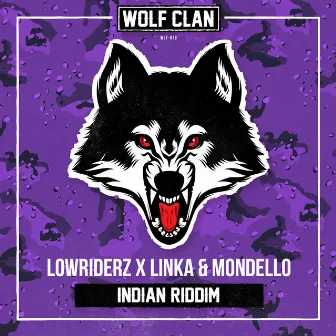 Indian Riddim by Linka & Mondello