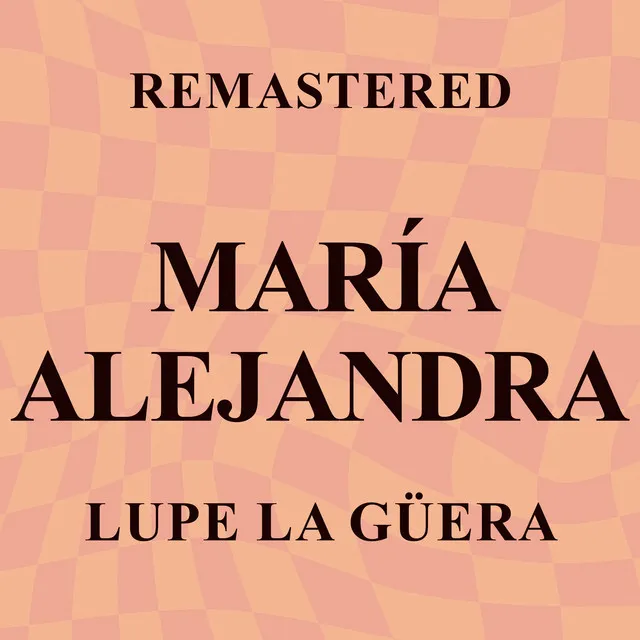 Lupe la güera (Remastered)