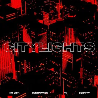 Citylights by INC Sick