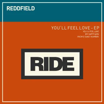 You’ll Feel Love EP by Reddfield