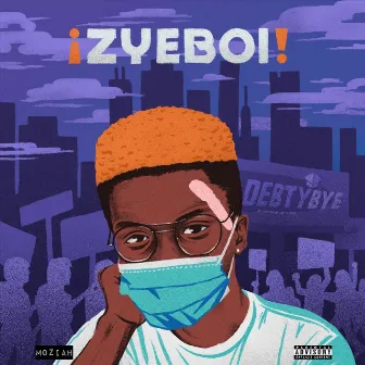 Zyeboi by MOZIAH