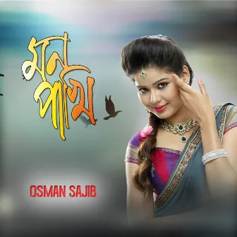 Mon Pakhi by Osman Sajib