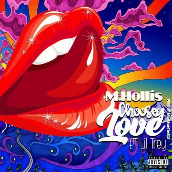 Choosey Love by M.Hollis